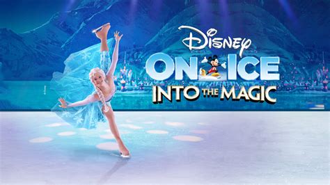 Unleash the Magic of Disney On Ice