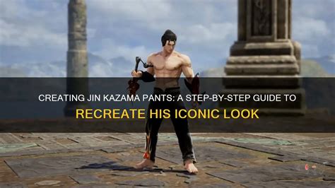 Unleash the Power: A Guide to the Iconic Jin Kazama Pants