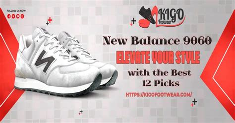 Unleash the Power of New Balance 9060 Shoes: Elevate Your Style and Experience