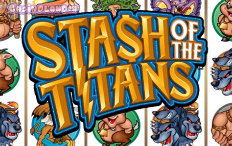 Unleash the Titans' Loot: Dive into Stash of the Titans Slot!