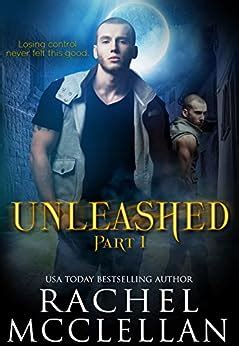Unleashed Part 1 Unleashed Series Kindle Editon
