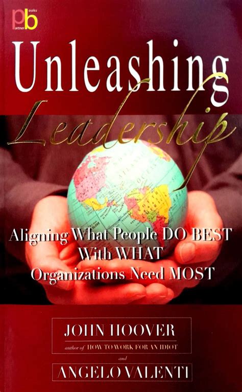 Unleashing Leadership: Aligning What People Do Best With What Organizations Need Most Ebook Ebook PDF