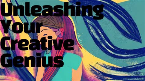 Unleashing Your Creative Genie