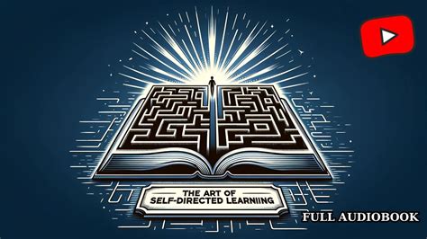 Unleashing Your Inner Scholar: A Comprehensive Guide to Self-Directed Learning with SelfStudyBrain.com