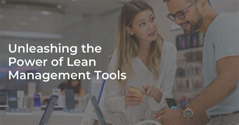 Unleashing the Power of Lean Management for Business Transformation