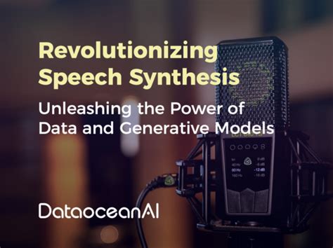 Unleashing the Power of Speech Synthesis with AI