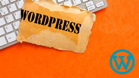 Unleashing the Power of WordPress: A Comprehensive Guide to Transform Your Online Presence