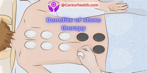 Unleashing the Therapeutic Benefits of Stone Therapy