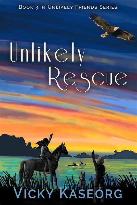 Unlikely Rescue Unlikely Friends Series Book 3 PDF