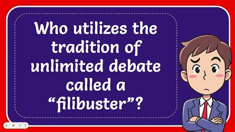 Unlimited Filibuster: