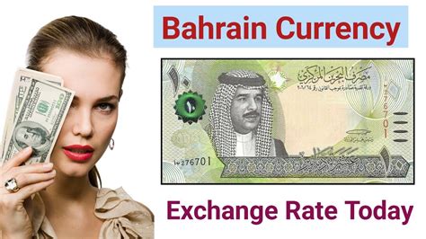 Unlock Lucrative Opportunities: A Comprehensive Guide to the Bahraini Dinar Dollar Exchange Rate