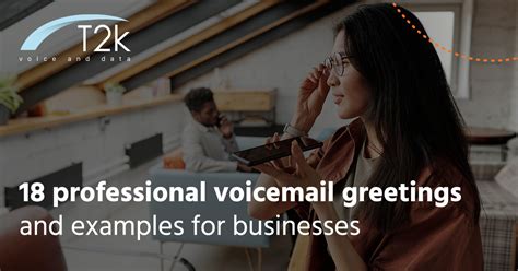 Unlock Professionalism with Irresistible Voicemail Greetings for Business