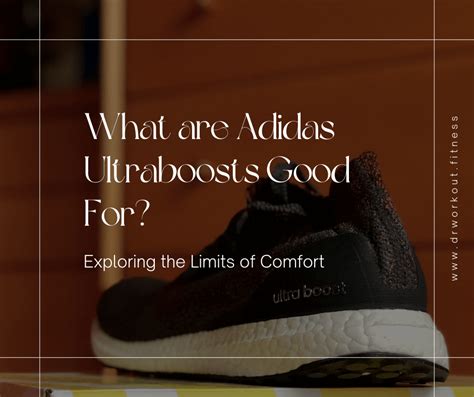 Unlock Unparalleled Comfort and Performance: A Comprehensive Guide to Ultraboosts