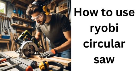 Unlock Your Craftsmanship Potential: Unleash the Power of the Ryobi Table Saw