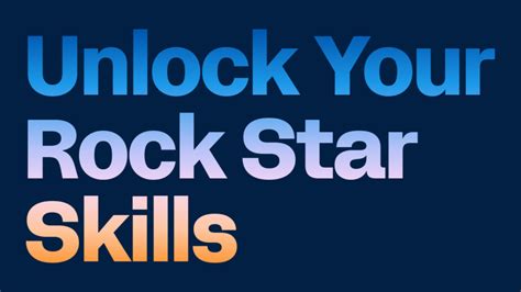 Unlock Your Rock Star Potential