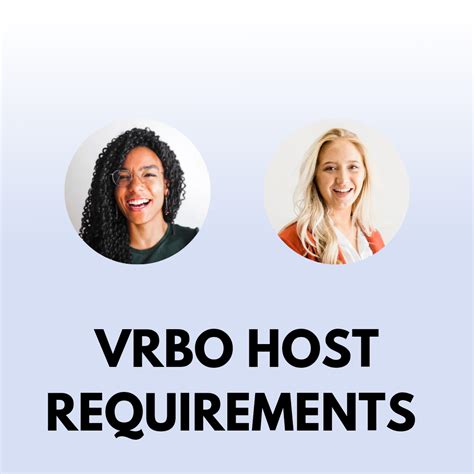 Unlock Your VRBO Hosting Potential: The Ultimate Guide to Host Requirements