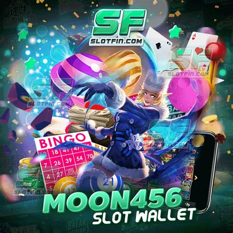 Unlock a World of Convenience: Dive into Moon 456 Wallet เข้าสู่ระบบ