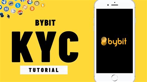 Unlock the Full Potential of Bybit: A Comprehensive Guide to KYC Verification