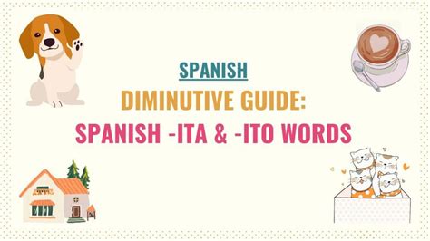 Unlock the Meaning of "Ito" in Spanish: Your Guide to Understanding