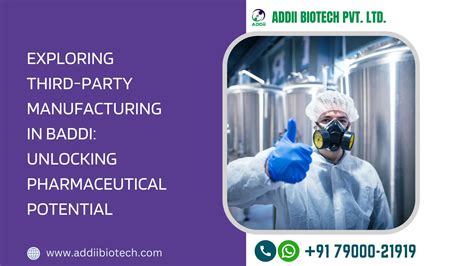 Unlock the Potential of Baddi: The Pharmaceutical Powerhouse of India