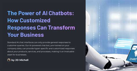 Unlock the Power of AI-Powered Chatbots for Your Business