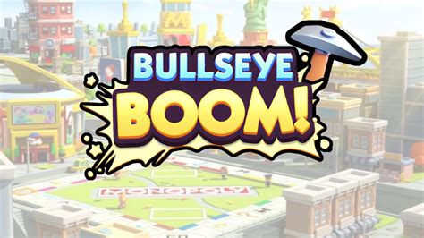 Unlock the Power of Bullseye Boom Monopoly Go