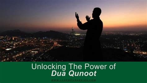 Unlock the Power of Dua e Qunoot: A Comprehensive Guide in Hindi