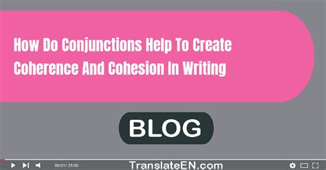 Unlock the Power of Text Coherence: Master the Art of Conjunctions in Writing