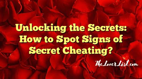 Unlock the Secrets of xnxx cheting: A Comprehensive Guide