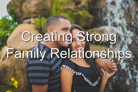 Unlock the Secrets to Building Stronger Relationships with Their Family