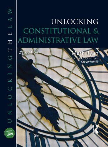 Unlocking Constitutional and Administrative Law Unlocking the Law Volume 1 Epub