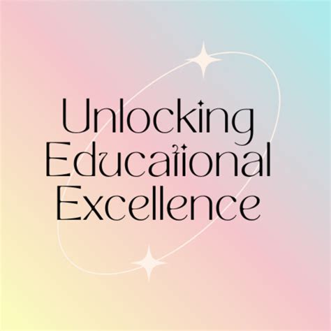 Unlocking Educational Excellence
