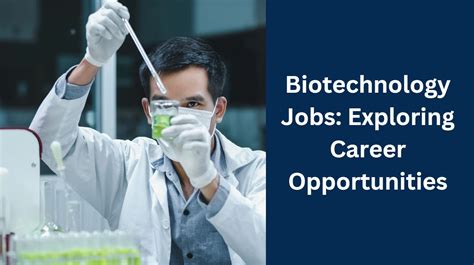 Unlocking Limitless Possibilities: Biotechnology Jobs in Singapore