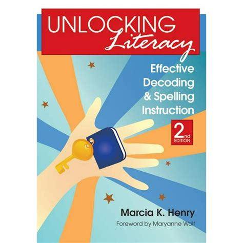 Unlocking Literacy Effective Decoding and Spelling Instruction 2nd Edition Doc