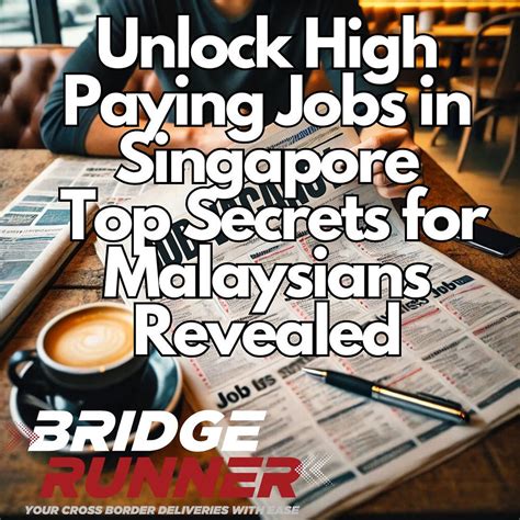 Unlocking Singapore's Employment Paradise for Malaysians: A Comprehensive Guide