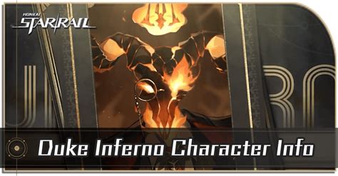 Unlocking the Cosmic Frontier: A Guide to Duke Inferno Star Rail