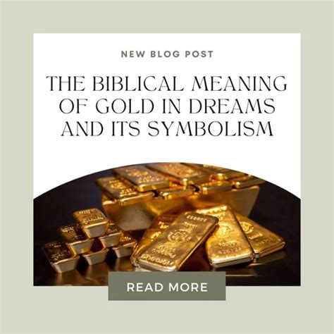 Unlocking the Golden Secrets: The Significance of Dreaming About Gold