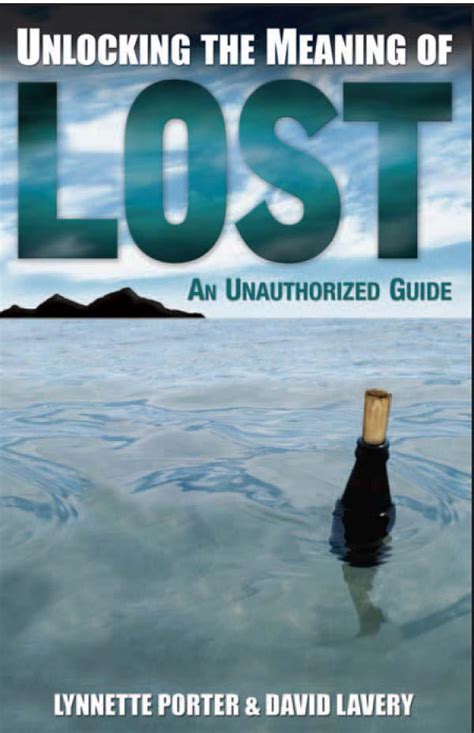 Unlocking the Meaning of Lost An Unauthorized Guide PDF