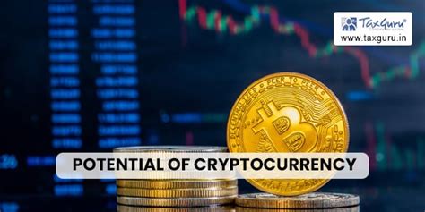 Unlocking the Potential of Cryptocurrency