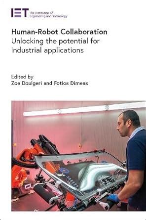 Unlocking the Potential of Industrial Robots: Types and Applications