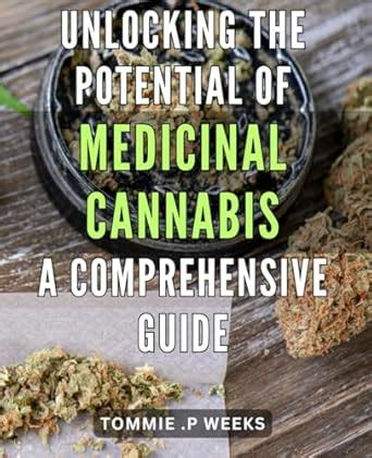 Unlocking the Potential of Medicinal Cannabis: A Comprehensive Guide to Alexblake420