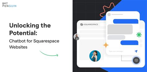 Unlocking the Potential of Squarespace AI Chatbots