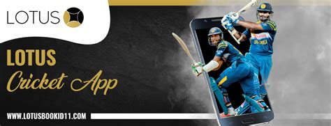 Unlocking the Potential of the Lotus Cricket Betting App