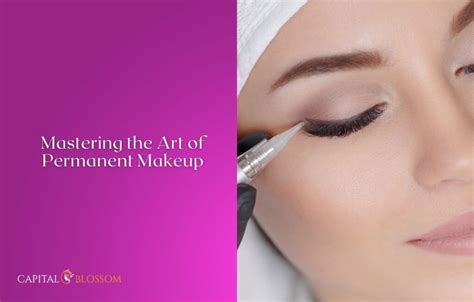 Unlocking the Power of Emma Ink: Mastering the Art of Permanent Makeup