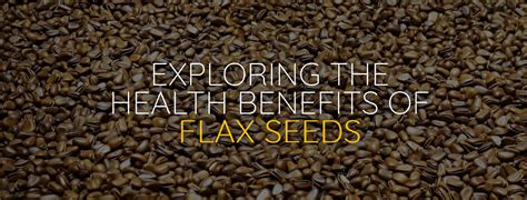 Unlocking the Power of Flax: Exploring Flax's Health Benefits and Versatile Applications