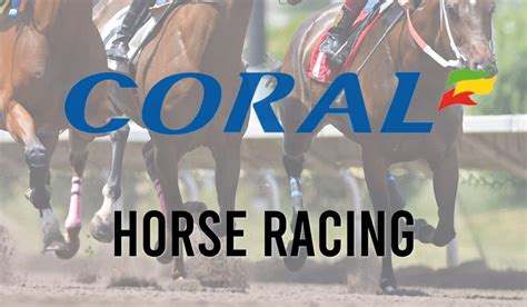 Unlocking the Secrets of Coral Horse Racing: A Comprehensive Guide