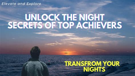 Unlocking the Secrets of Nighttime