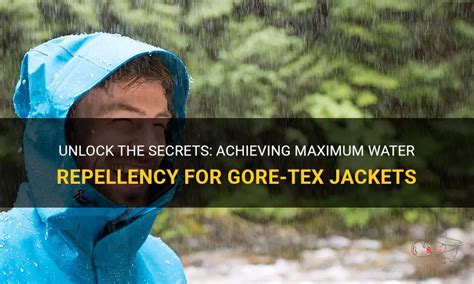 Unlocking the Secrets of Water Repellent Jackets: A Comprehensive Guide