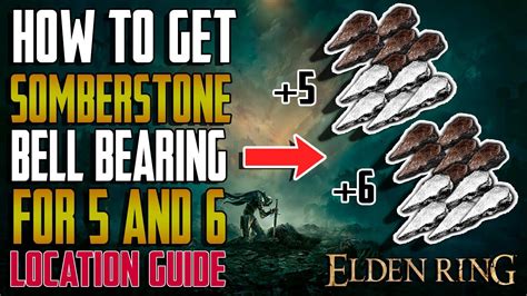 Unlocking the Secrets of the Somberstone Bell Bearing 3: A Guide to Power and Redemption