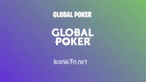 Unlocking the World of Poker: A Comprehensive Guide to Global Poker Bonus Codes